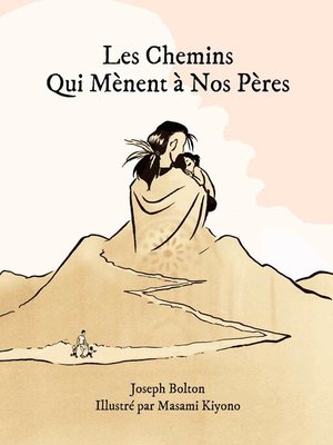 cover image of Les Chemins Qui Mènent à Nos Pères